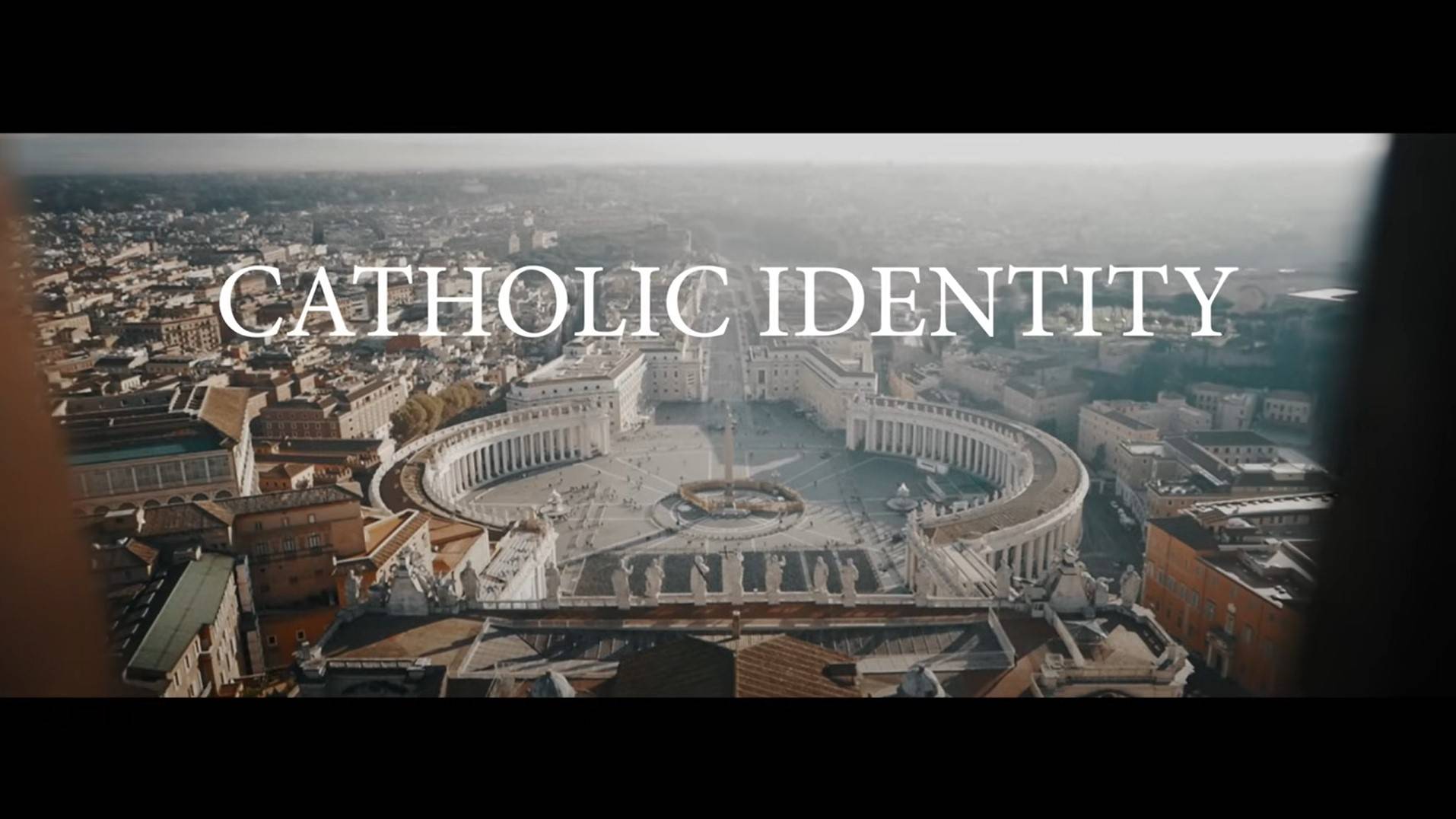 Our Catholic Identity